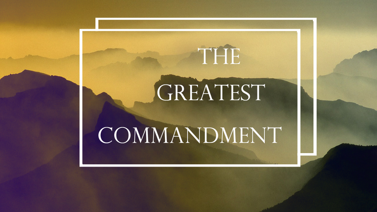 The Greatest Commandment Church Of Pentecost   01 29 20 The Greatest Commandment4880 