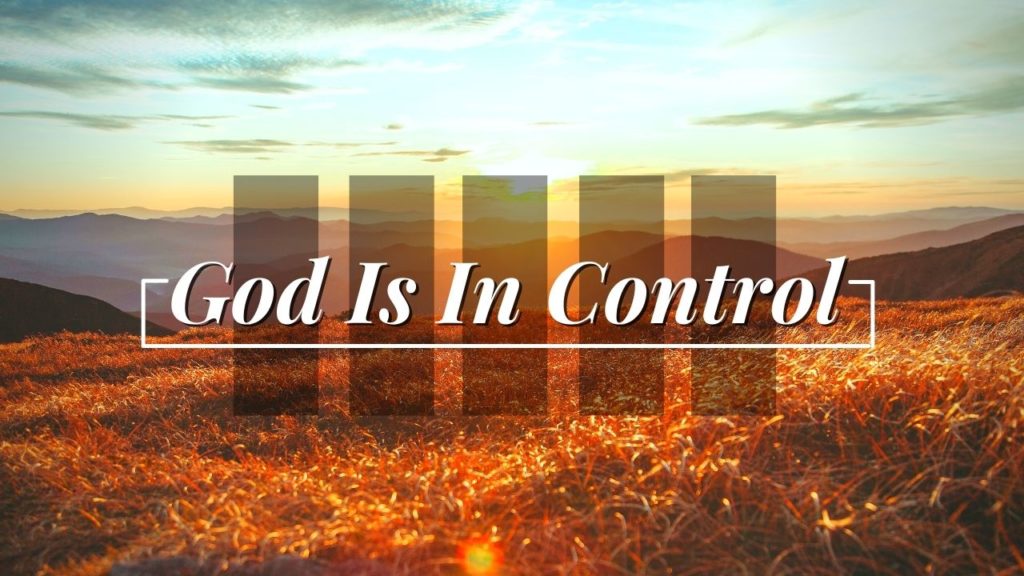 God Is In Control