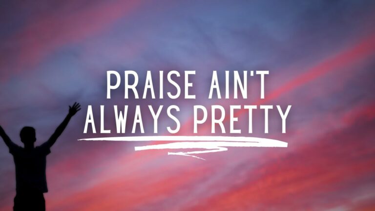 Praise Ain't Always Pretty - Church of Pentecost